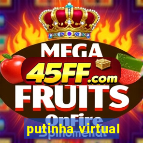 putinha virtual